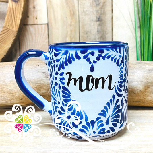 Mom Blue Mug Talavera Mug - Single Talavera Mug